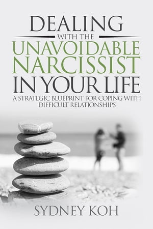 Dealing with the Unavoidable Narcissist in Your Life