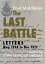 The Last Battle: Letters May 1916 to Dec 1917Żҽҡ[ Paul Middleton ]