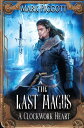 The Last Magus A Clockwork Heart【電子書籍】 Mark Piggott