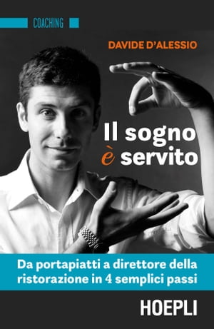 Il sogno è servito