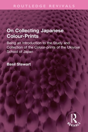 On Collecting Japanese Colour-Prints