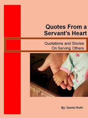 Quotes from a Servants Heart