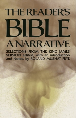 The Reader's Bible, A Narrative