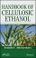 Handbook of Cellulosic EthanolŻҽҡ[ Ananda S. Amarasekara ]