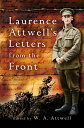 Laurence Attwell's Letters from the Front【電子書籍】