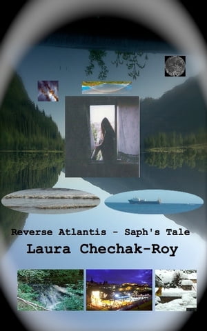 Reverse Atlantis: Saph's Tale