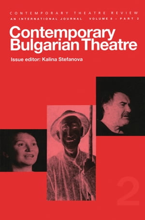 Contemporary Bulgarian TheatreŻҽҡ