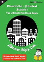 Ultimate Handbook Guide to Charlotte : (United S