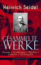 Gesammelte Werke: Romane Erz hlungen M rchen Gedichte Autobiografie ( ber 300 Titel in einem Buch) Reinhard Flemmings Abenteuer zu Wasser und zu Lande, Das Weihnachtsland, Die Geschichte eines Thales, Der Rosenk nig, Der Hexe【電子書籍】