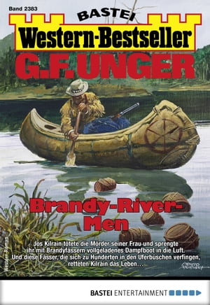 G. F. Unger Western-Bestseller 2383 Brandy-River