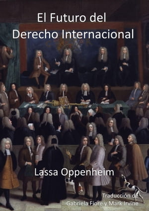 El Futuro del Derecho Internacional