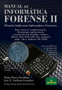 Manual de inform?tica forense II Bases te?ricas co