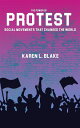 The Power of Protest - Social Movements That Changed the World【電子書籍】[ Karen L. B...