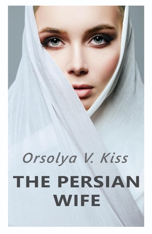 The Persian Wife