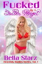 Fucked by a Fallen Angel Heavenly Bodies Series, 1【電子書籍】 Bella Starz