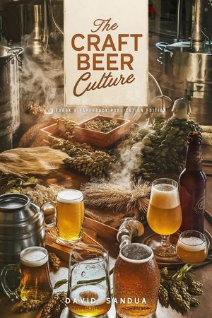 The Craft Beer CultureŻҽҡ[ David Sandua ]
