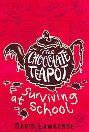 The Chocolate Teapot Surviving at School【電