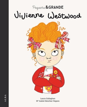 Peque?a&Grande Vivienne Westwood【電子書籍】[ Maria Isabel S?nchez Vegara ]