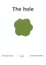 The Hole【電子書籍】[ Kim Joo-Young ]