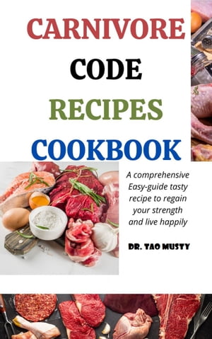 CARNIVORE CODE RECIPES COOKBOOK