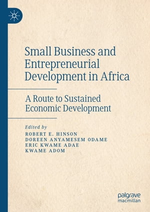 Small Business and Entrepreneurial Development in Africa