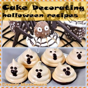 Cake decorating : Halloween recipes cookbooks