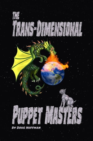 ŷKoboŻҽҥȥ㤨The Trans-dimensional Puppet MastersŻҽҡ[ Doug Huffman ]פβǤʤ292ߤˤʤޤ