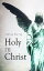 Holy in Christ Thoughts on the Calling of God's Children to be Holy as He is HolyŻҽҡ[ Andrew Murray ]