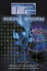 T2: Rising Storm【電子書籍】[ S.M. Stirling ]