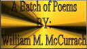 A Batch of Poems【電子書籍】[ William McCurrach ]