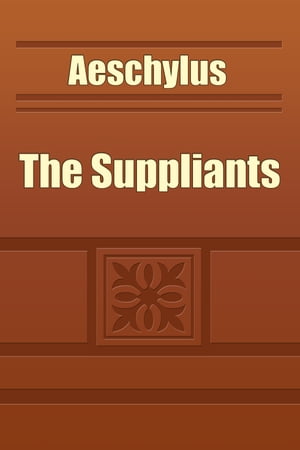 The Suppliants