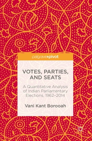 Votes, Parties, and Seats