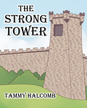 The Strong Tower