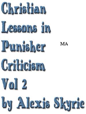 Christian Lessons in Punisher Criticism Vol 2 In