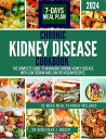 CHRONIC KIDNEY DISEASE (CKD) COOKBOOK The Complete Guide to Managing Chronic Kidney Disease with low sodium and low potassium recipes.