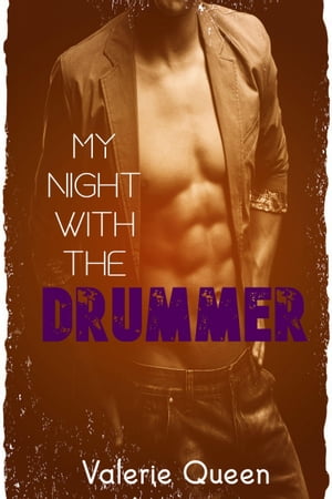 My Night with the Drummer