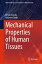 Mechanical Properties of Human TissuesŻҽҡ[ Arnab Chanda ]