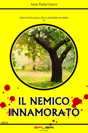 IL NEMICO INNAMORATO