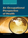 An Occupational Perspective of Health, Third Edition