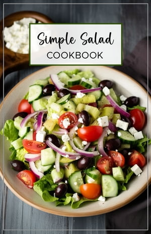 Simple Salad Cookbook