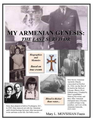 MY ARMENIAN GENESIS: THE LAST SURVIVOR