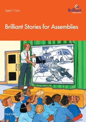 Brilliant Stories for Assemblies