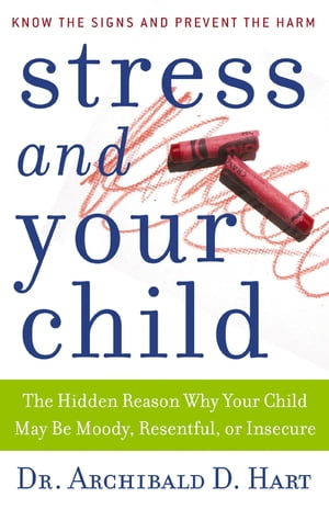 Stress and Your Child