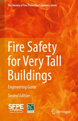 Fire Safety for Very Tall Buildings Engineering GuideŻҽҡ[ International Code Council ]