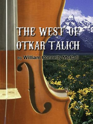 The West Of Otkar Talich【電子書籍】[ Wm. McCall ]