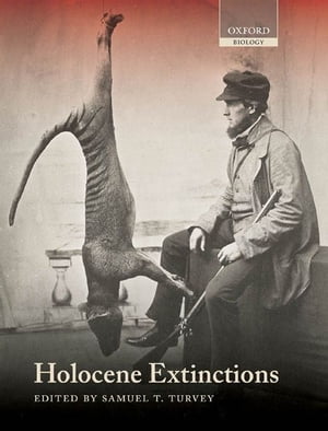 Holocene ExtinctionsŻҽҡ