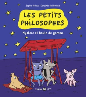 Les petits philosophes, Tome 01 Myst?re et boule