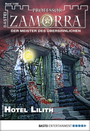 ŷKoboŻҽҥȥ㤨Professor Zamorra 1158 Hotel LilithŻҽҡ[ Simon Borner ]פβǤʤ300ߤˤʤޤ