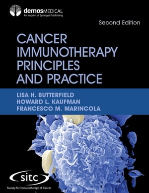 Cancer Immunotherapy Principles and Practice, Second EditionŻҽҡ