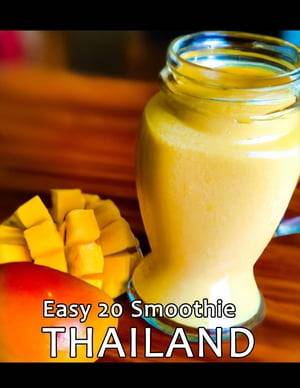 Easy 20 Smoothie Thailand Each recipe is carefully crafted to deliver a refreshing and satisfying blend of fruits, vegetables, and other wholesome ingredients that are both nutritious and flavorful.【電子書籍】[ Phoom ]